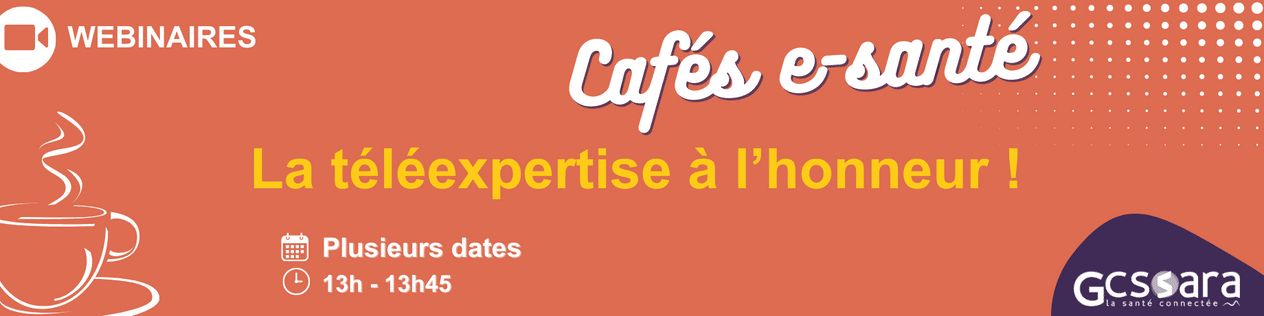 Cafés e-santé Téléexpertise