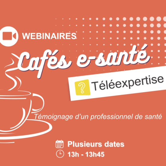 Café e-santé spécial Téléexpertise